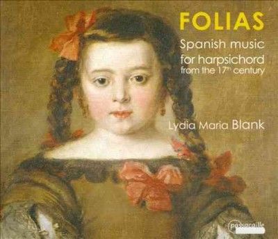 Folias: Spanish Music for Harpsichord from the 17th Century (CD / Album)