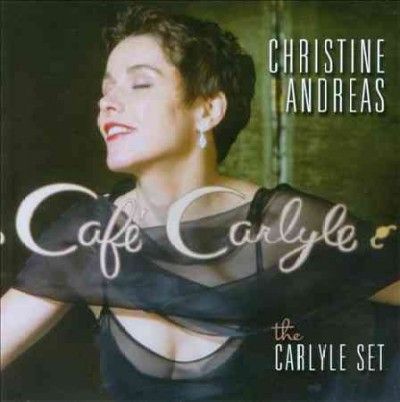Christine Andreas - Christine Andreas: Carlyle Set (CD)