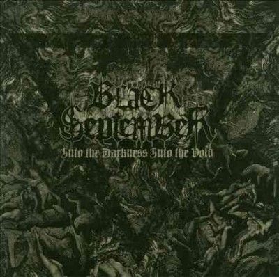 Black September - Into The Darkness Into The Void (CD)