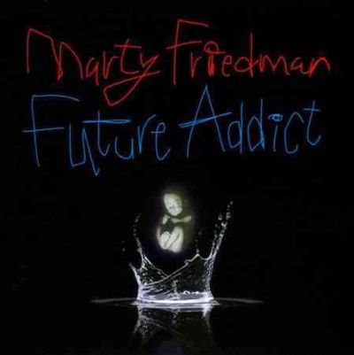Marty Friedman - Future Addict (CD)