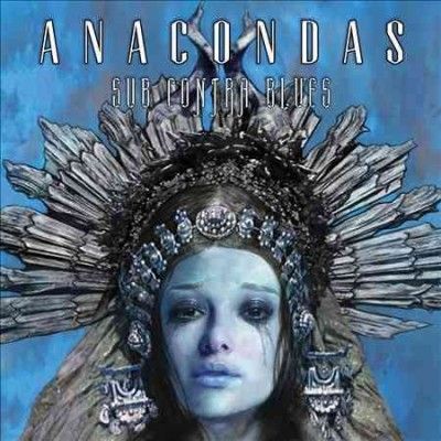 Anacondas - Sub Contra Blues (CD)