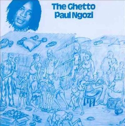 Paul Ngozi - Ghetto (CD)