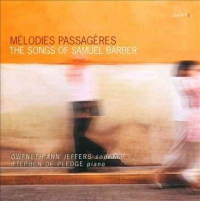 Gweneth - Ann Jeffers - Barber: Melodies Passageres (CD)
