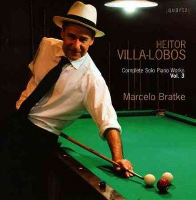 Marcelo Bratke - Villa Lobos: Complete Solo Piano Vol 3 (CD)
