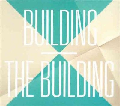 Building - Building: Part 2 Of 2 (CD)