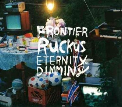 Frontier Ruckus - Eternity Of Dimming (CD)