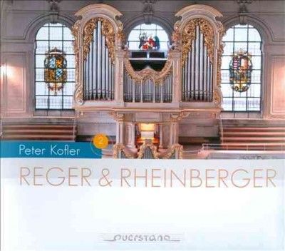 Peter Kofler: Reger &amp; Rheinberger (CD / Album)