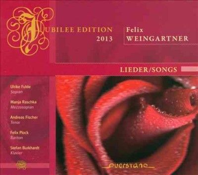 Felix Weingartner: Lieder (CD / Album)