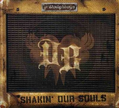 Doughboys - Shakin Our Souls (CD)