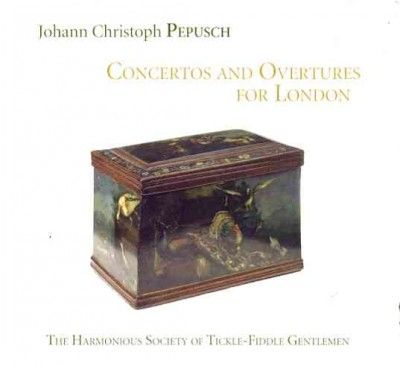 Johann Christoph Pepusch: Concertos and Overtures for London (CD / Album)