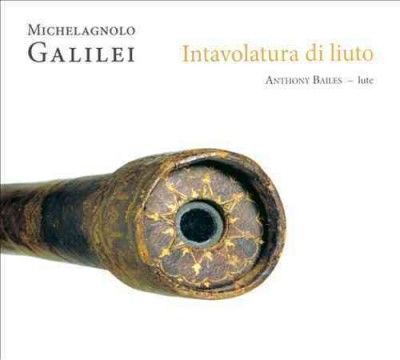Michelagnolo Galilei: Intavolatura Di Liuto (CD / Album)