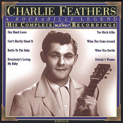 Charlie Feathers - His Complete King (CD)