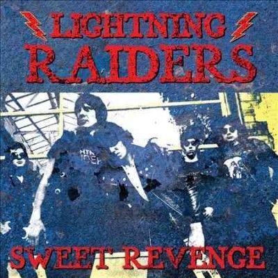 Lightning Raiders - Sweet Revenge (CD)