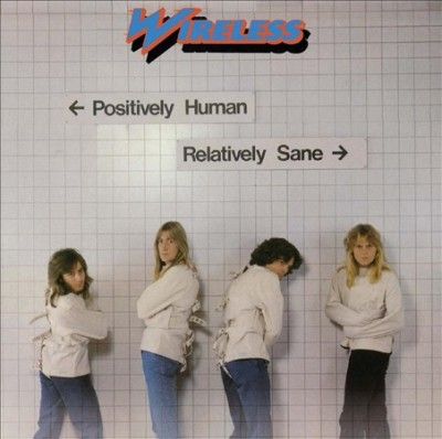 Wireless - Positively Human Relatively Sane (CD)