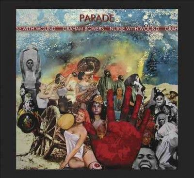 Nurse With Wound - Parade (CD)