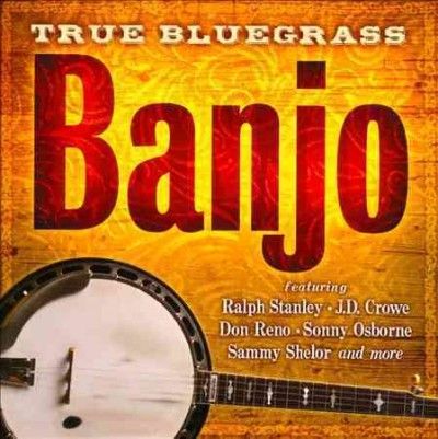 Various - True Bluegrass Banjo (CD)
