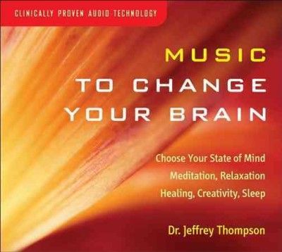 Music to Change Your Brain - (Import CD)