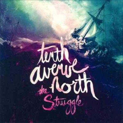 Tenth Avenue North - Struggle (CD)