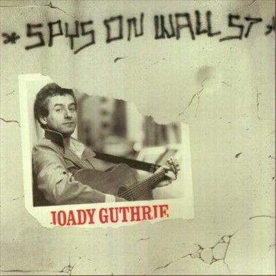 Joady Guthrie - Spys On Wall St (CD)