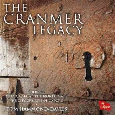 Cranmer Legacy 1662-2012 - (Import CD)
