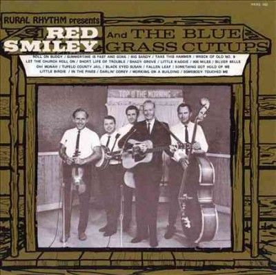 Red &amp; The Bl Smiley - Red Smiley And The Bluegrass Cut Ups (CD)