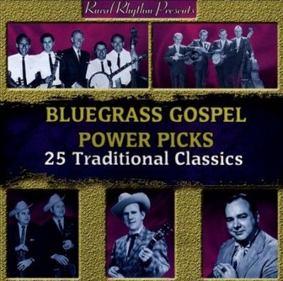 Various - Bluegrass Gospel: Power Picks 25 Tradi (CD)