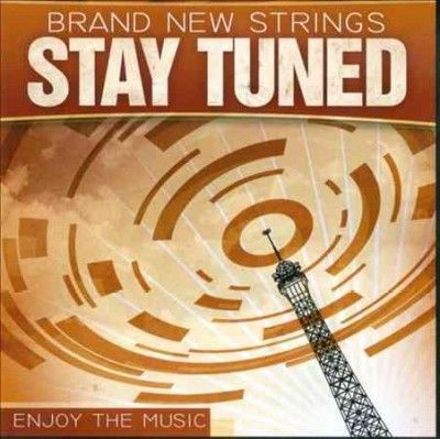 Brand New Strings - Stay Tuned (CD)
