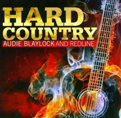 Audie Blaylock - Hard Country (CD)