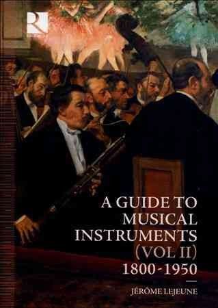 A Guide to Musical Instruments 1800-1950 (CD / Box Set)