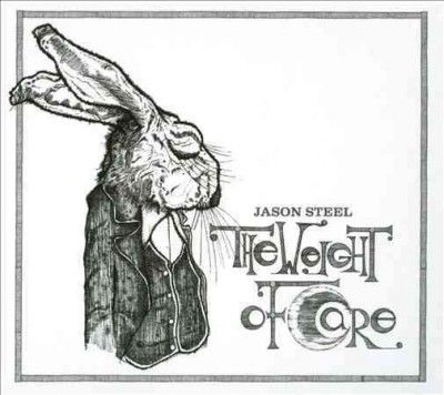 Jason Steel - Weight Of Care (CD)