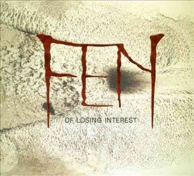 Fen - Of Losing Interest (CD)