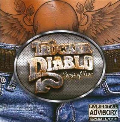 Trucker Diablo - Songs Of Iron (CD)