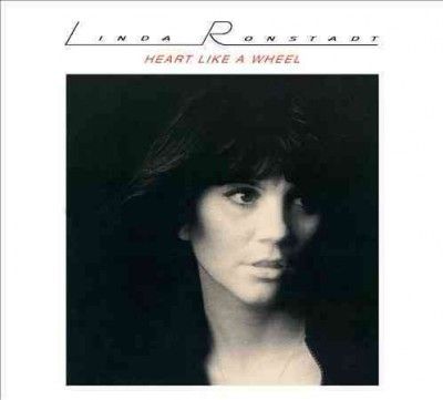 Linda Ronstadt - Heart Like A Wheel (CD)