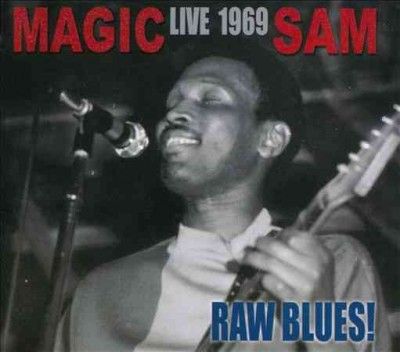 Magic Sam - Raw Blues Live (CD)