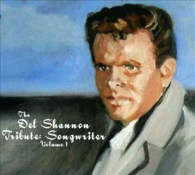 Various - Del Shannon: Songwriter Volume 1 (CD)