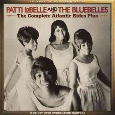 Patti &amp; The Labelle - Complete Atlantic Sides Plus (CD)
