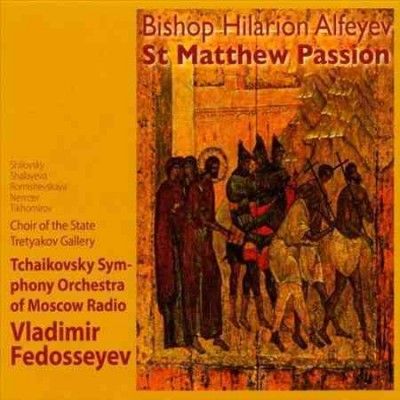 Bishop Hilarion Alfeyev: St Matthew Passion (CD / Album)