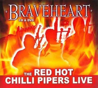 Red Hot Chilli Piper - Braveheart (CD)