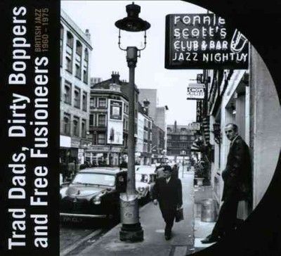 Trad Dads Dirty Boppers and Free Fusi - (Import CD)