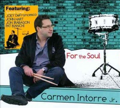 Carmen Jr. Intorre - For The Soul (CD)