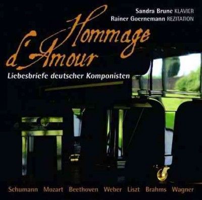 Sandra Brune - Hommage D'amour: Liebesbriefe Deutsche (CD)
