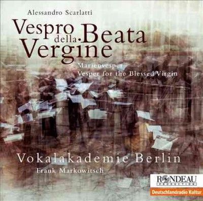 Alessandro Scarlatti: Vespro Della Beata Vergine (CD / Album)