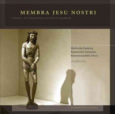Membra Jesu Nostri (CD / Album)