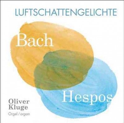 Bach/Hespos: Luftschattengelichte (CD / Album)
