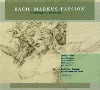 Knabenchor Hannover - Bach: St Mark Passion Reconstruction S (CD)
