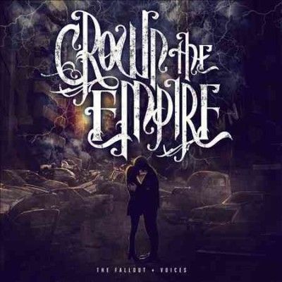 Crown The Empire - Fallout (deluxe Edition) (CD)