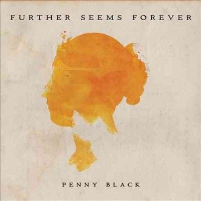 Further Seems Foreve - Penny Black (CD)