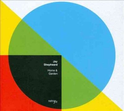 Jay Shepheard - Home &amp; Garden (CD)