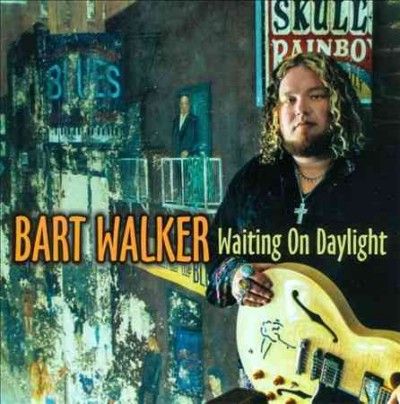 Bart Walker - Waiting On Daylight (CD)