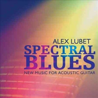 Alex Lubet - Lubet: Spectral Blues (CD)